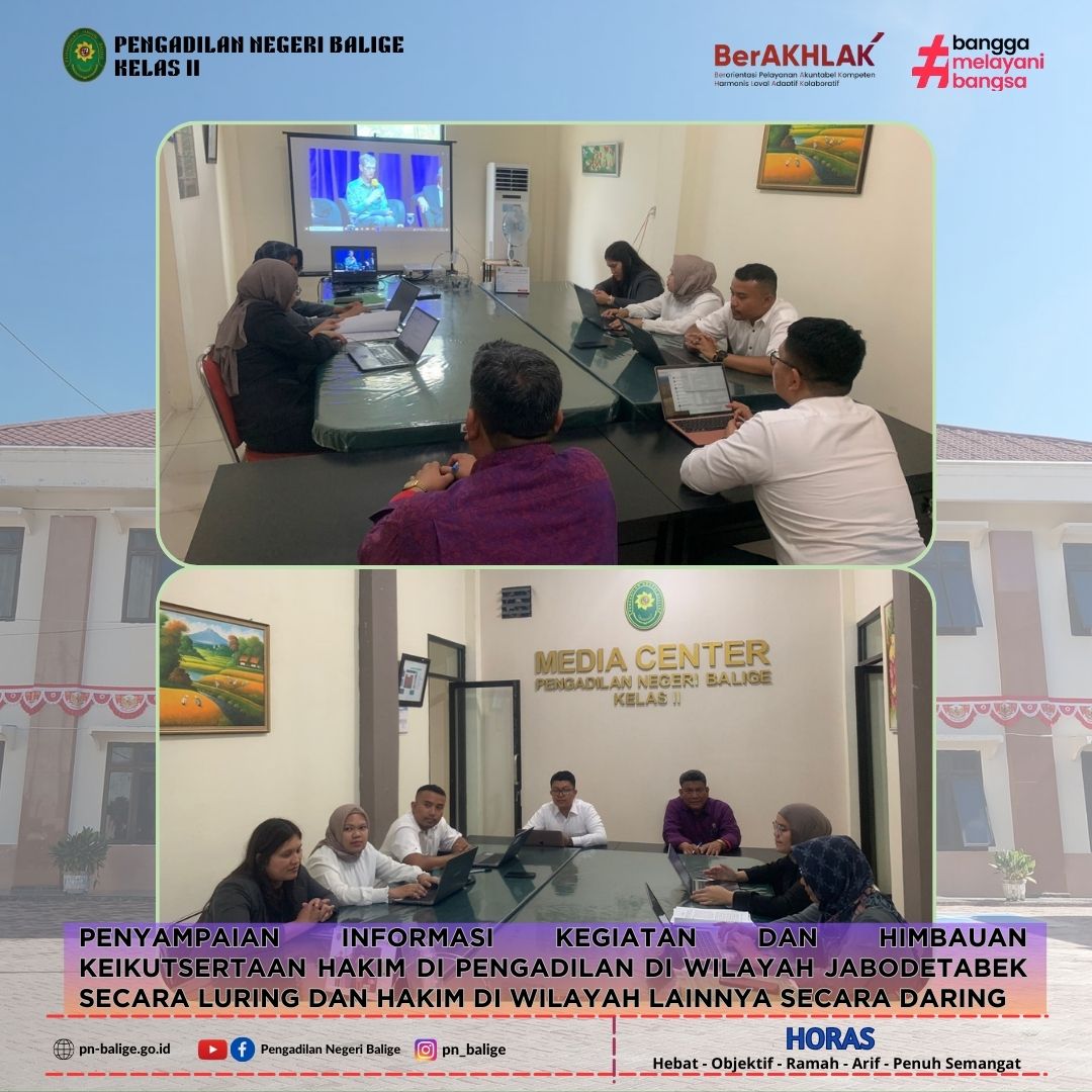 Ketua Pengadilan Negeri Balige dan Para Hakim mengikuti Penyampaian informasi Kegiatan dan Himbauan Keikutsertaan Hakim di Pengadilan di Wilayah Jabodetabek secara Luring dan Hakim di Wilayah Lainnya secara Daring Ketua Pengadilan Negeri Balige dan Para Hakim mengikuti Penyampaian informasi Kegiatan dan Himbauan Keikutsertaan Hakim di Pengadilan di Wilayah Jabodetabek secara Luring dan Hakim di Wilayah Lainnya secara Daring