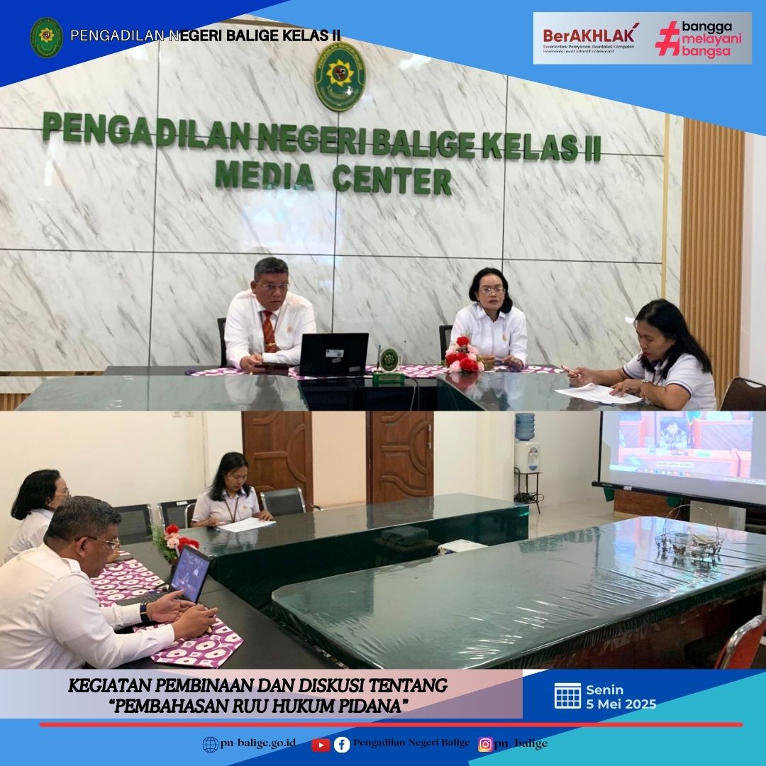 PENGADILAN NEGERI BALIGE MENGIKUTI KEGIATAN PEMBINAAN DAN DISKUSI TENTANG PEMBAHASAN RUU HUKUM ACARA PIDANA SECARA DARING