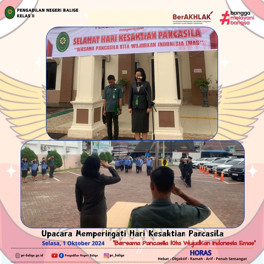 PENGADILAN NEGERI BALIGE MELAKSANAKAN UPACARA MEMPERINGATI HARI KESAKTIAN PANCASILA 1 OKTOBER 2024 PENGADILAN NEGERI BALIGE MELAKSANAKAN UPACARA MEMPERINGATI HARI KESAKTIAN PANCASILA 1 OKTOBER 2024