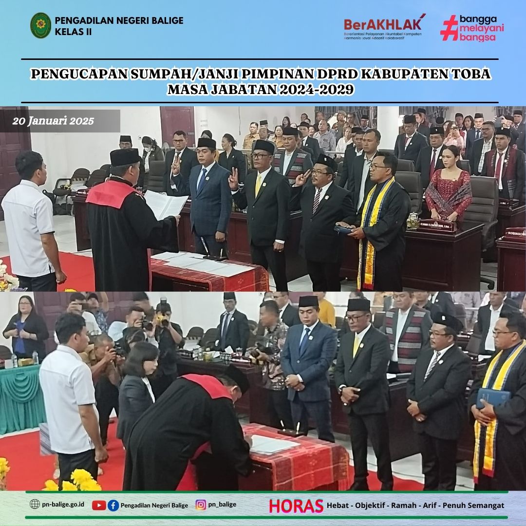 KETUA PENGADILAN NEGERI BALIGE MEMANDU PENGUCAPAN SUMPAH/JANJI PIMPINAN DPRD KABUPATEN TOBA MASA JABATAN 2024-2029