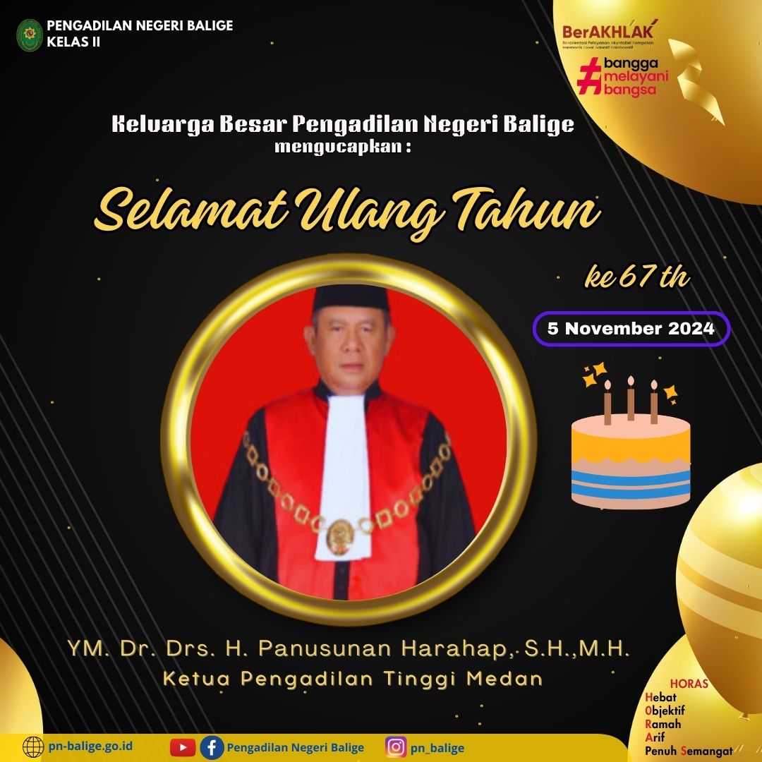 SELAMAT ULANG TAHUN YANG MULIA KETUA PENGADILAN TINGGI MEDAN SELAMAT ULANG TAHUN YANG MULIA KETUA PENGADILAN TINGGI MEDAN