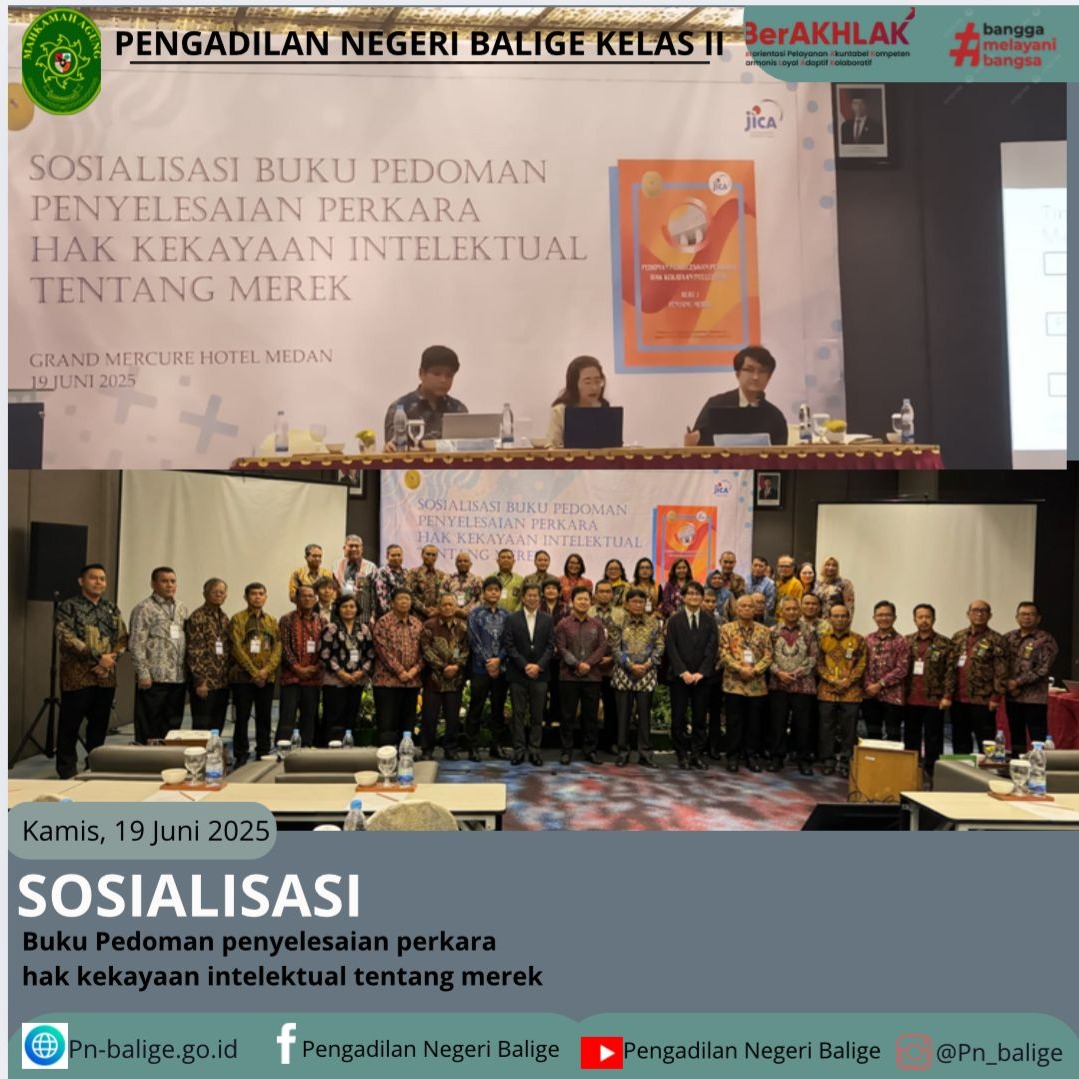 KETUA PENGADILAN NEGERI BALIGE MENGIKUTI ACARA SOSIALISASI BUKU PEDOMAN PENYELESAIAN PERKARA HAK KEKAYAAN INTELEKTUAL TENTANG MEREK