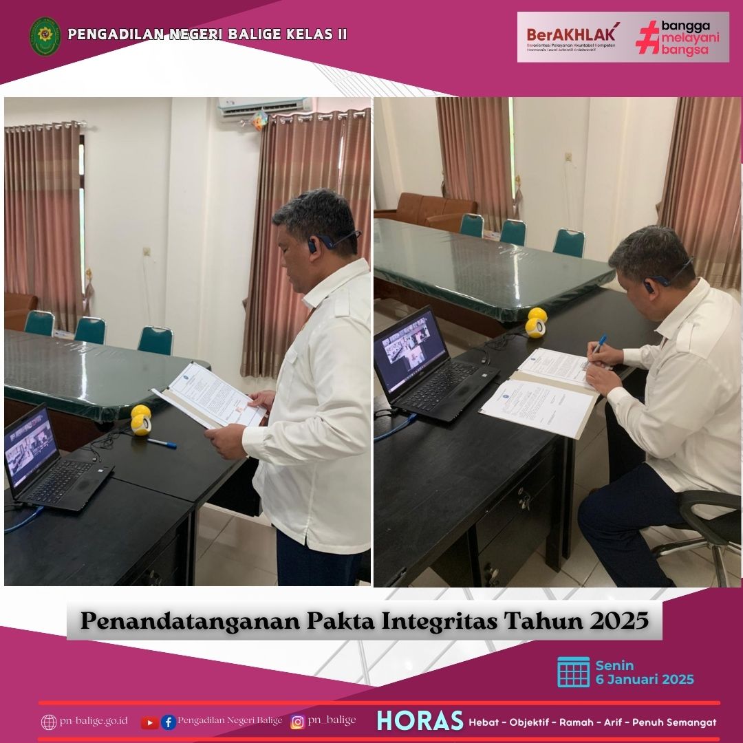 KETUA MELAKSANAKAN KEGIATAN PENANDATANGANAN PAKTA INTEGRITAS TAHUN 2025 SECARA DARING
