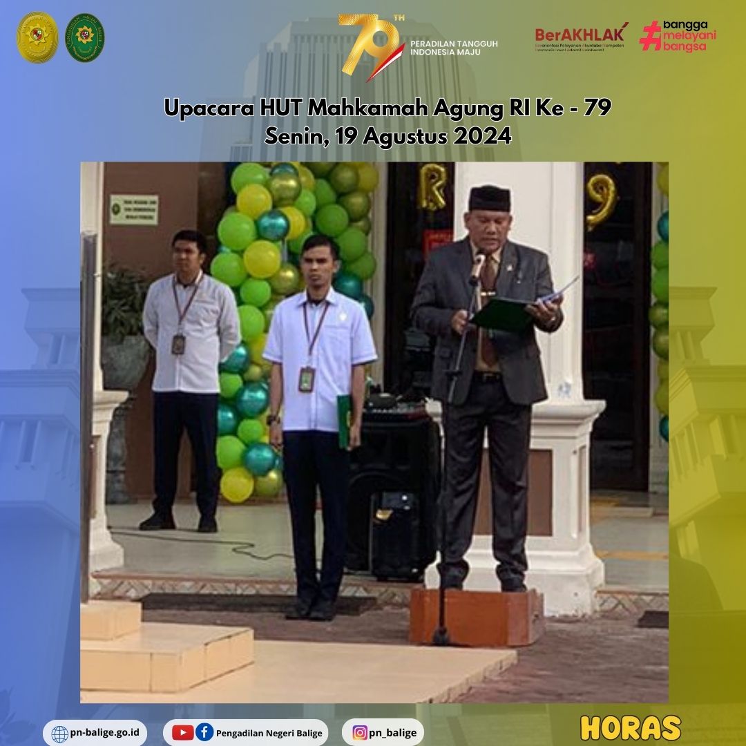 PENGADILAN NEGERI BALIGE SELENGGARAKAN UPACARA HUT MAHKAMAH AGUNG RI KE-79 PENGADILAN NEGERI BALIGE SELENGGARAKAN UPACARA HUT MAHKAMAH AGUNG RI KE-79