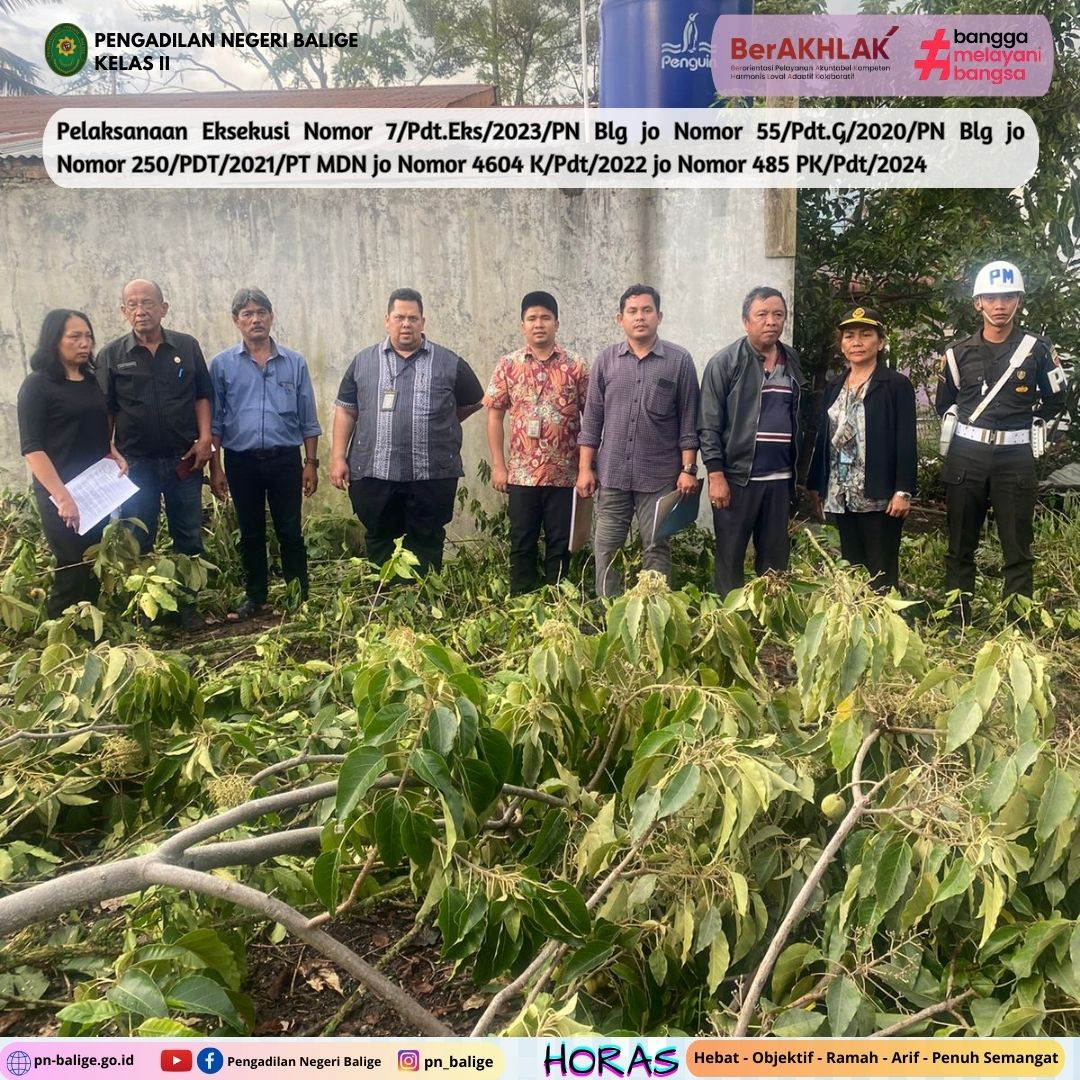 PENGADILAN NEGERI BALIGE TELAH MELAKSANAKAN EKSEKUSI NOMOR 7/PDT.EKS/2023/PN BLG