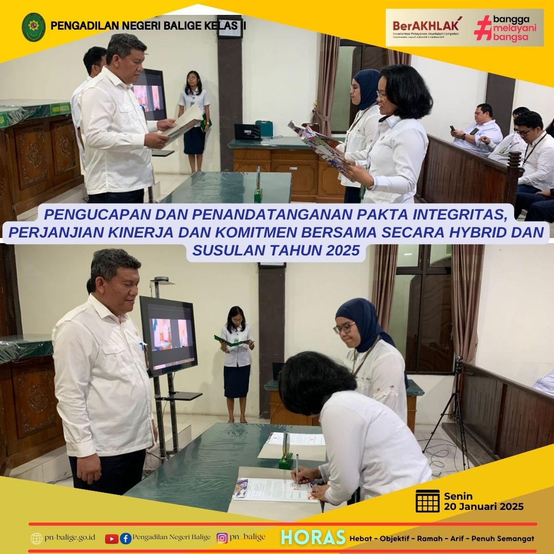 PENGUCAPAN DAN PENANDATANGANAN PAKTA INTEGRITAS, PERJANJIAN KINERJA DAN KOMITMEN BERSAMA SECARA HYBRID DAN SUSULAN TAHUN 2025