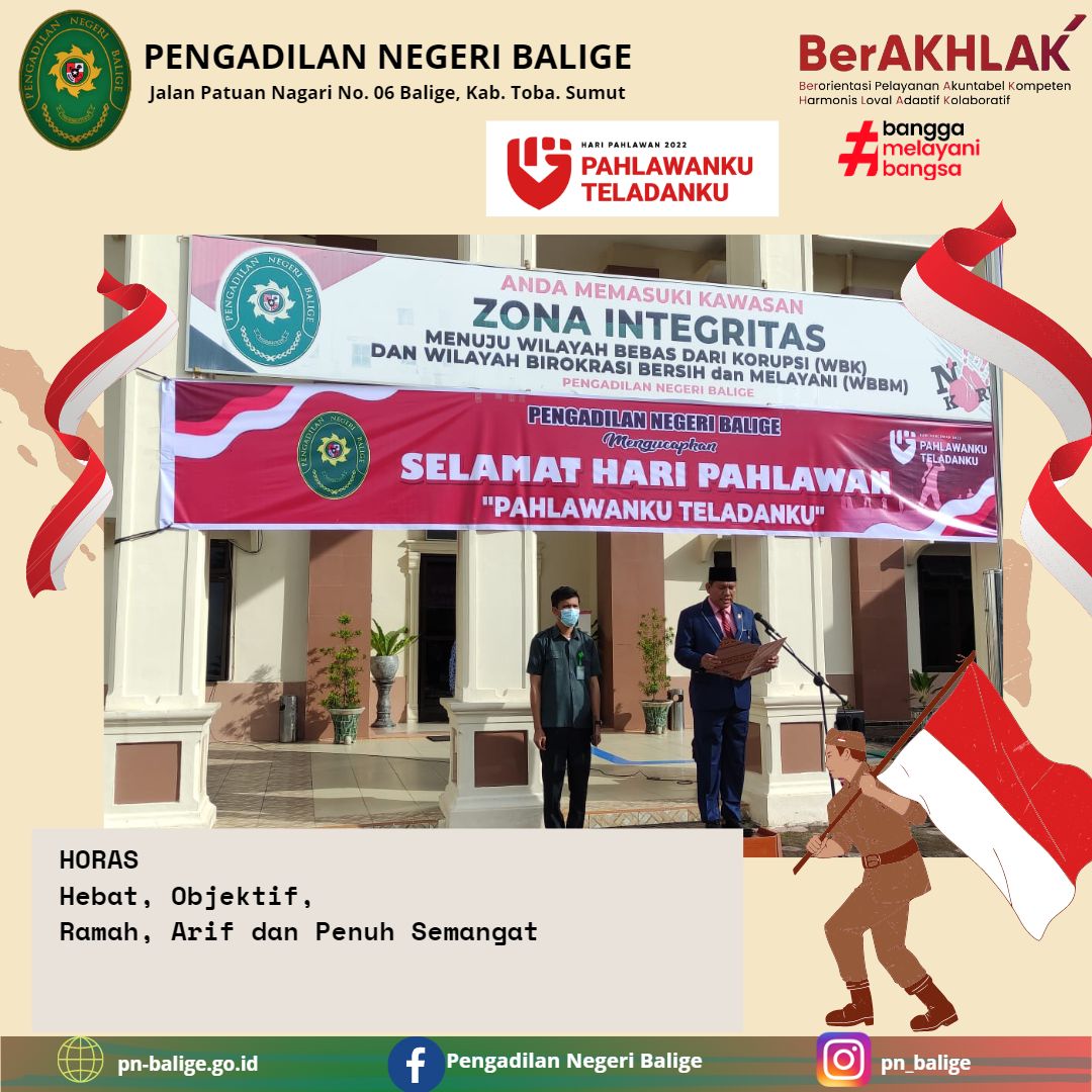 MEMPERINGATI HARI PAHLAWAN KE 77 TAHUN 2022 DI PENGADILAN NEGERI BALIGE MEMPERINGATI HARI PAHLAWAN KE 77 TAHUN 2022 DI PENGADILAN NEGERI BALIGE