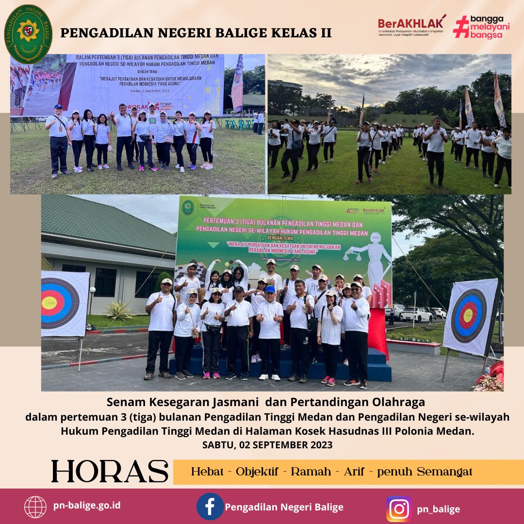 Senam Kesegaran Jasmani dan Pertandingan Olahraga dalam pertemuan 3 (tiga) bulanan Pengadilan Tinggi Medan dan Pengadilan Negeri se-wilayah Hukum Pengadilan Tinggi Medan Senam Kesegaran Jasmani dan Pertandingan Olahraga dalam pertemuan 3 (tiga) bulanan Pengadilan Tinggi Medan dan Pengadilan Negeri se-wilayah Hukum Pengadilan Tinggi Medan